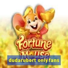 dudarubert onlyfans